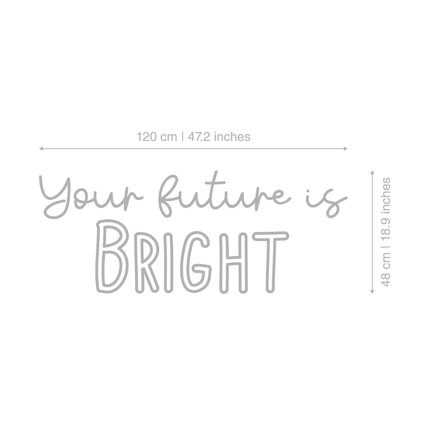 Your Future is Bright Wall Vinyl Decal, Fun Wall Decor for Classroom, School Mission Statement Decal Elementary School Decal, SKU:YFIB-2